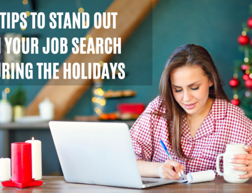 Stand Out in Your Job Search During the Holidays
